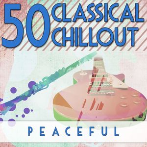 50 Classical Chillout: Peaceful - Serenade in D Major, K.250/248b: II. Andante