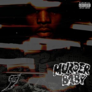 Baby Murder (Explicit)