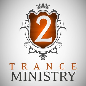 Trance Ministry, Vol.2 Special Edition (The Ultimate DJ Edition) [Explicit]