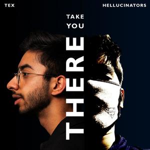 Take You There (feat. TEX)