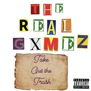 Take Out The Trash (Explicit)