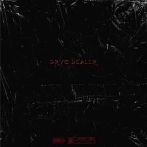 Drvg Dealer (Explicit)