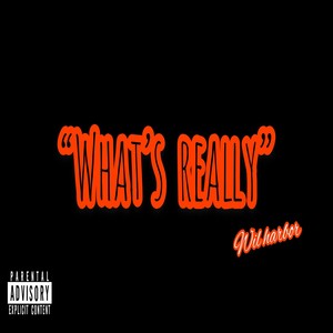 What's Really (Explicit)