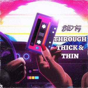 Through thick & thin (Explicit)