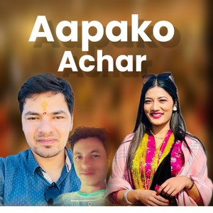 Aapako Achar