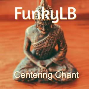 Centering Chant