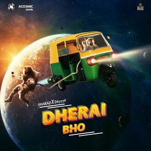 Dherai Bho (feat. Da777v) (Explicit)