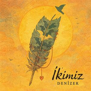 DeniZer - İkimiz