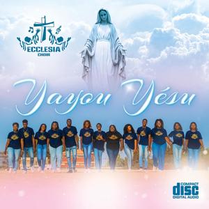 Ecclésia Choir (Yayu Yessu)