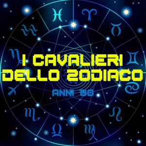 I Cavalieri dello Zodiaco