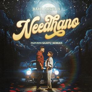 Needhano (feat. Samyu Mohan & Rev Beatz)