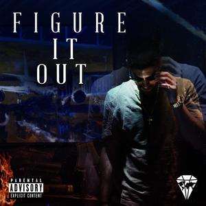 Figure It Out (Explicit)