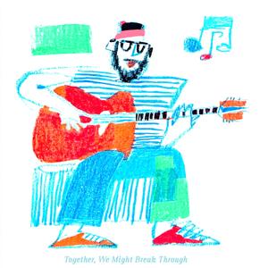 Together, We Might Break Through (feat. Song A Day)