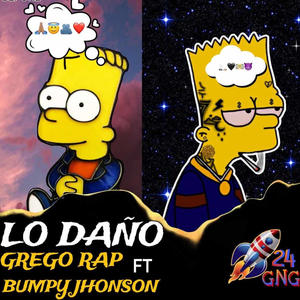 Lo Daño (feat. Bumpy Jhonson) (Explicit)