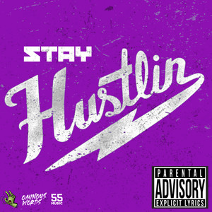Stay Hustlin' (Rerelease|Explicit)
