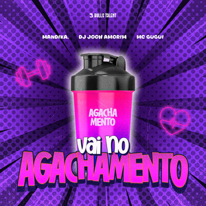 VAI NO AGACHAMENTO (Explicit)