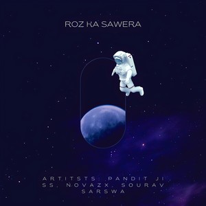 Roz Ka Sawera (Extended Version)