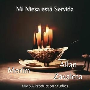 Mi Mesa está Servida (feat. Allan Zavaleta) [Explicit]