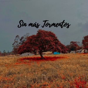 Sin más tormentos