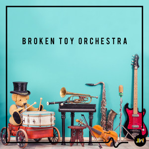 Broken Toy Orchestra
