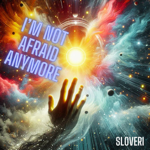 I'm not afraid anymore