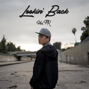 Lookin' Back (Explicit)