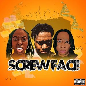 Screwface(feat. Karennah & Cammy Kun) (Explicit)