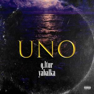 UNO (feat. q.ltur) [Explicit]