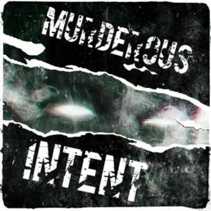 Murderous Intent (Explicit)