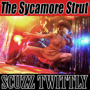 The Sycamore Strut (Explicit)