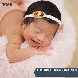 Infants Nap with Rainy Sounds, Vol. 6