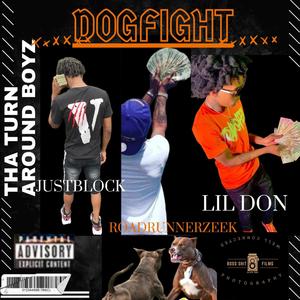 DogFight (feat. Lil Don & JustBlock) [Radio Edit] [Explicit]