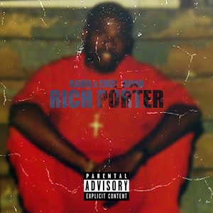 Rich Porter (Explicit)