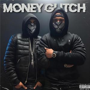 Money Glitch (Explicit)