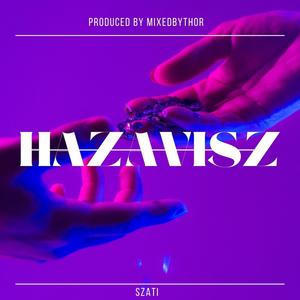 Hazavisz (Explicit)