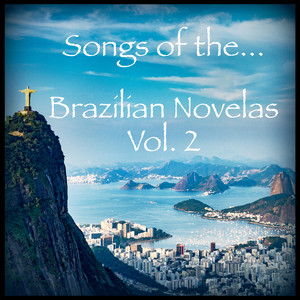 Songs of the Brazilian Novelas, Vol. 2