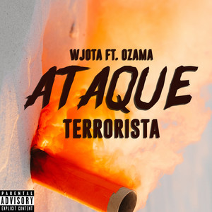 Ataque Terrorista (Explicit)