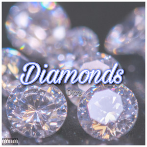 Diamonds (Explicit)