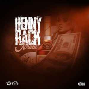 Henny Rack (Explicit)