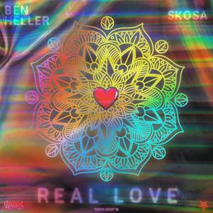 Real Love(feat. Ben Heller) (Explicit)