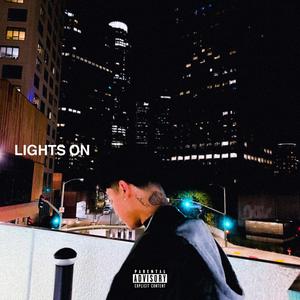 Lights On (Explicit)