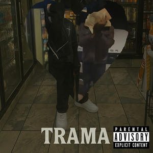 TRAMA (Explicit)