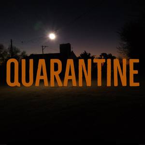 Quarantine