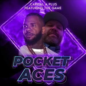 Pocket Aces(feat. Game, Mega Sean & Mz Tulip) (Explicit)
