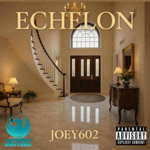 ECHELON (feat. Lil O.Z) (Explicit)