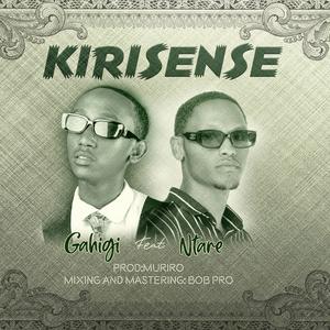 Kirisense (feat. Ntare) [Explicit]