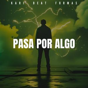 Pasa Por Algo