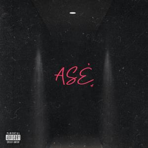 ASÈ (feat. HEAVYYPOCKETS & AYEEEMAR) [Explicit]