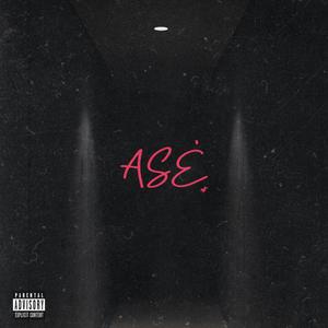 ASÈ (feat. HEAVYYPOCKETS & AYEEEMAR) (Explicit)