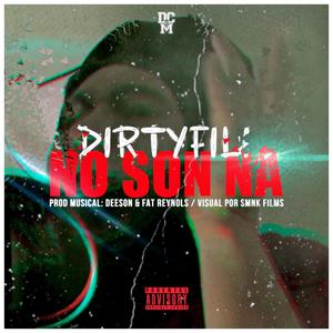 No Son Na (feat. Deeson & Fat Reynolds) (Explicit)